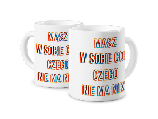 Masz coś w sobie